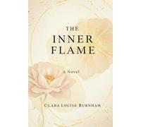 The Inner Flame: A Novel