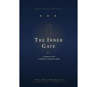 The Inner Gate: A Kabbalist's Path to Meditation Through the day (Kabbalistic Meditations)
