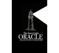 The Inner Light Oracle: An interactive Oracle for everyday inner light (The Lightfinding Series)