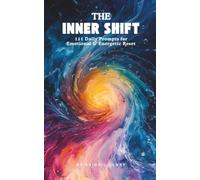 THE INNER SHIFT: 111 Daily Prompts for Emotional & Energetic Reset