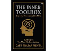 The Inner Toolbox: Exploring Resources of the Mind