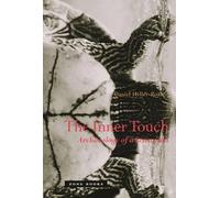 The Inner Touch: Archaeology of a Sensation