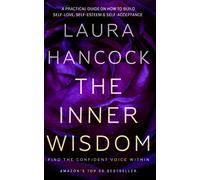 The Inner Wisdom: Find The Confident Voice Within