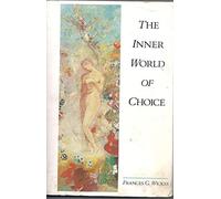 The Inner World of Choice