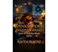 The Innkeeper’s Second Chance (Inns Of Holiday Hope)