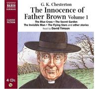 The Innocence of Father Brown: Volume One: 1 by G.K. Chesterton Unabridged Edition (2009)