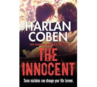 The Innocent – A gripping thriller from the #1 bestselling creator of hit Netflix show Fool Me Once