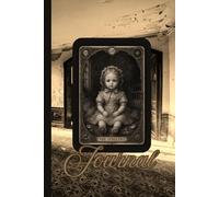 The Innocent Journal 6x9 - Gothic Doll Tarot Notebook, Haunted Victorian Aesthetic Writing Journal, Dark Antique Art Diary, 120 Pages