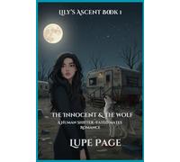 The Innocent & the Wolf: A Human Shifter Fated Mates Romance (Lily's Ascent)