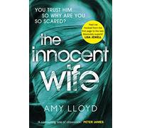 The Innocent Wife: A Richard and Judy Book Club pick