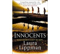 The Innocents: A Haunting Crime Thriller About Five Friends and the Secret That Broke Them
