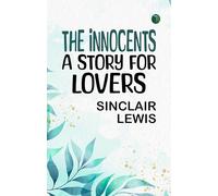 The Innocents A Story for Lovers
