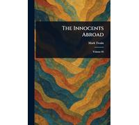 The Innocents Abroad