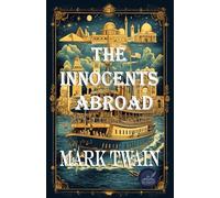 The Innocents Abroad: Rebirth Special Edition | Annotated