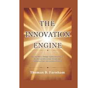 The Innovation Engine: How Joel Mokyr, Philippe Aghion, Peter Howitt Revolutionized Economic Thought and Transformed Our Understanding of Growth