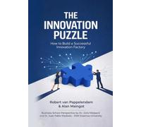 The Innovation Puzzle: How to Build a Successful Innovation Factory (The Business Puzzles)