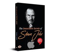 The Innovative Secrets of Steve Jobs Famous Quotes by Steve Jobs