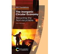 The Inorganic Circular Economy : Recycling the Non-recyclable