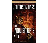 The Inquisitor's Key: 7 (Body Farm Novel)