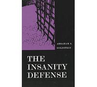 The Insanity Defense