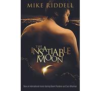 The Insatiable Moon