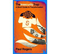 The Insecurity Trap