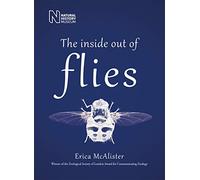 The Inside Out of Flies