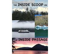 The Inside Scoop On The Inside Passage
