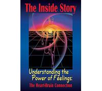 The Inside Story: Understanding the Power of Feelings