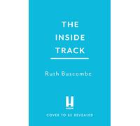 The Inside Track : The Secrets, Art and Strategy of F1