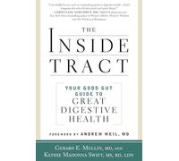 The Inside Tract: Your Good Gut Guide to Great Digestive Health