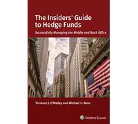 The Insiders' Guide to Hedge Funds