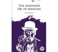 The Insidious Dr.Fu-Manchu