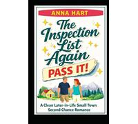 The Inspection List Again: "A Clean Later-in-Life Small Town Second Chance Romance"