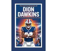 The Inspiring Biography of Dion Dawkins: Rise of the Buffalo and His Journey to NFL Glory