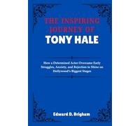 THE INSPIRING JOURNEY OF TONY HALE: How a Determined Actor Overcame Early Struggles, Anxiety, and Rejection to Shine on Hollywood’s Biggest Stages