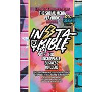 THE INSTA BIBLE PLAYBOOK: For Unstoppable Business Builders