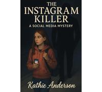 The Instagram Killer: A Social Media Mystery