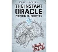 THE INSTANT ORACLE: Predicting the Future Without a Horoscope (The Breath of Time and Destiny)