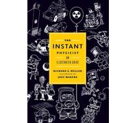 The Instant Physicist: An Illustrated Guide