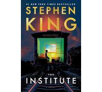 The Institute: a novel