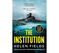 The Institution: Get hooked on a gasp-inducing locked room thriller that readers don’t want to leave, from the million-copy bestselling author