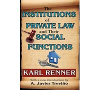 The Institutions of Private Law and Their Social Functions