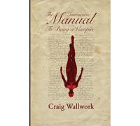 The Instruction Manual to Being a Vampire