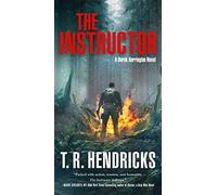 The Instructor: A Derek Harrington Novel: 1