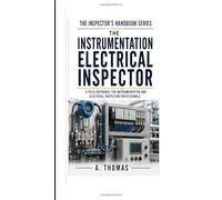 The Instrumentation Electrical Inspector (THE INSPECTOR'S HANDBOOK SERIES)