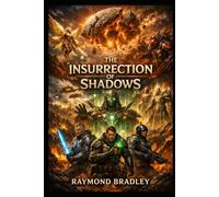 The Insurrection of Shadows