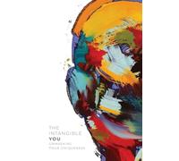 The Intangible You: Unmasking Your Uniqueness