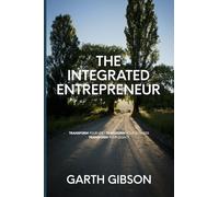 The Integrated Entrepreneur: Thoughts from an Integral Coach