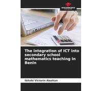 The integration of ICT into secondary school mathematics teaching in Benin